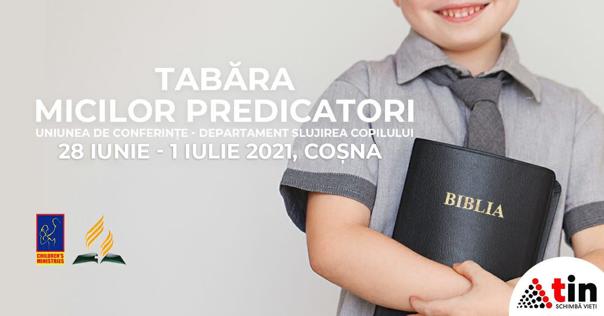 Tabăra micilor predicatori 2021
