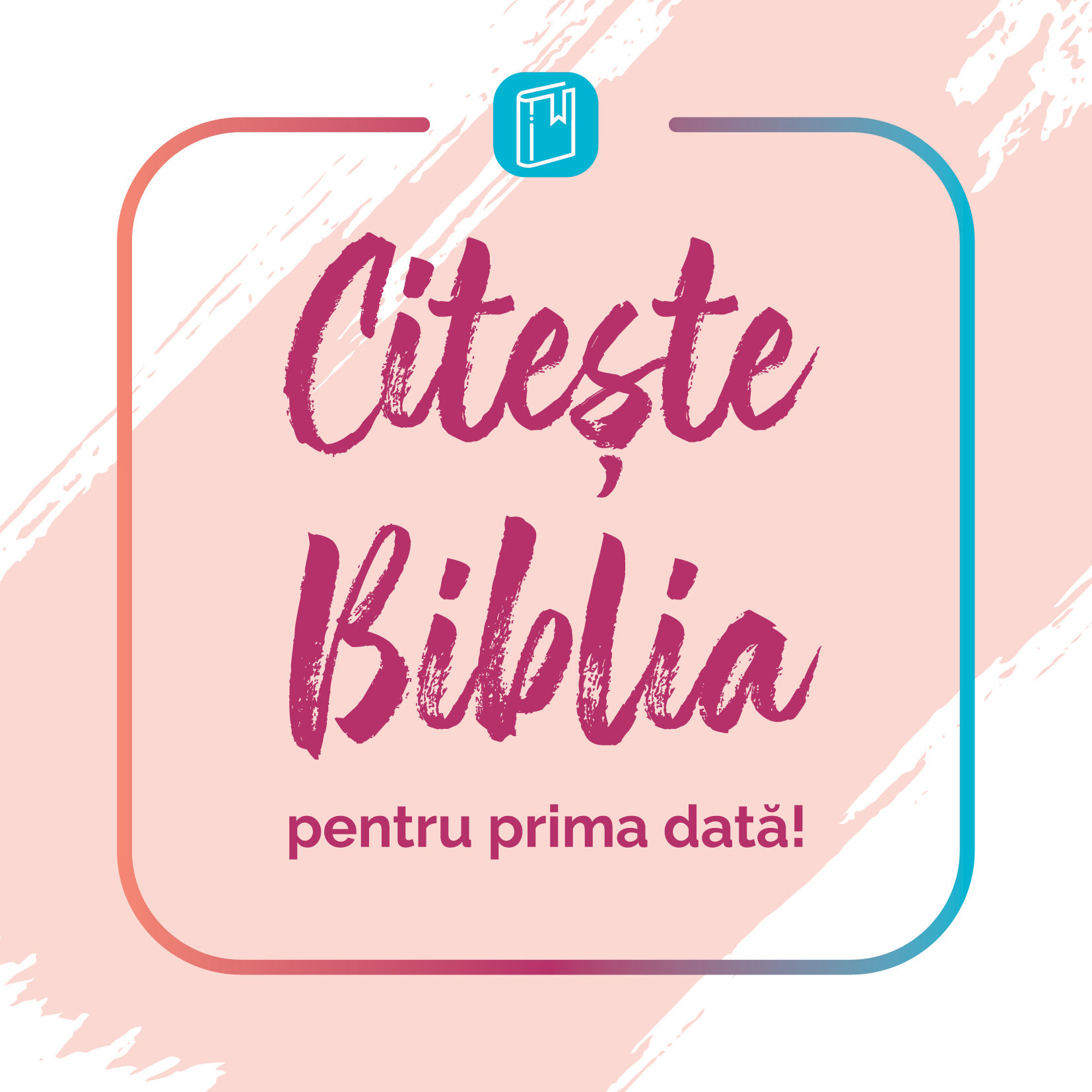 Citește Biblia pentru prima dată
